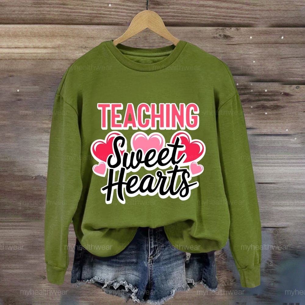 Teaching Sweet Hearts Sweatshirt
