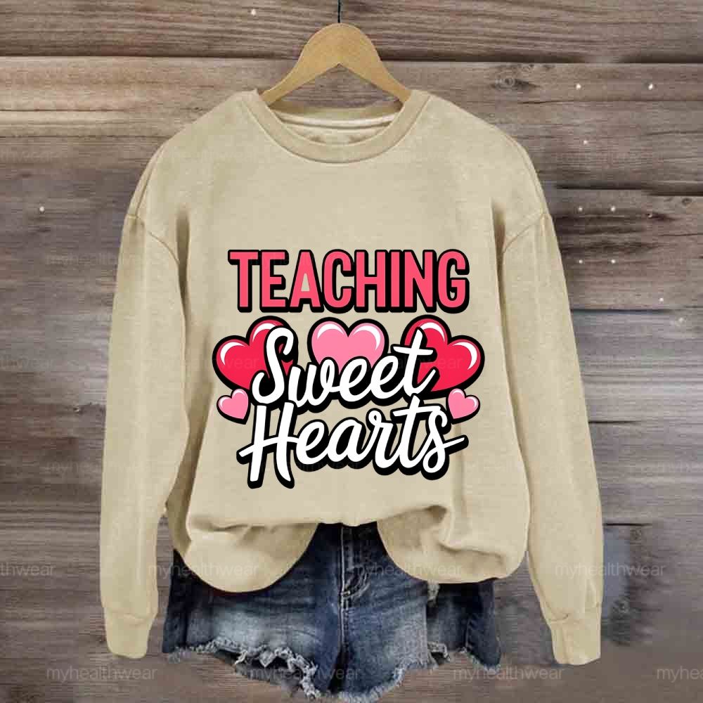 Teaching Sweet Hearts Sweatshirt