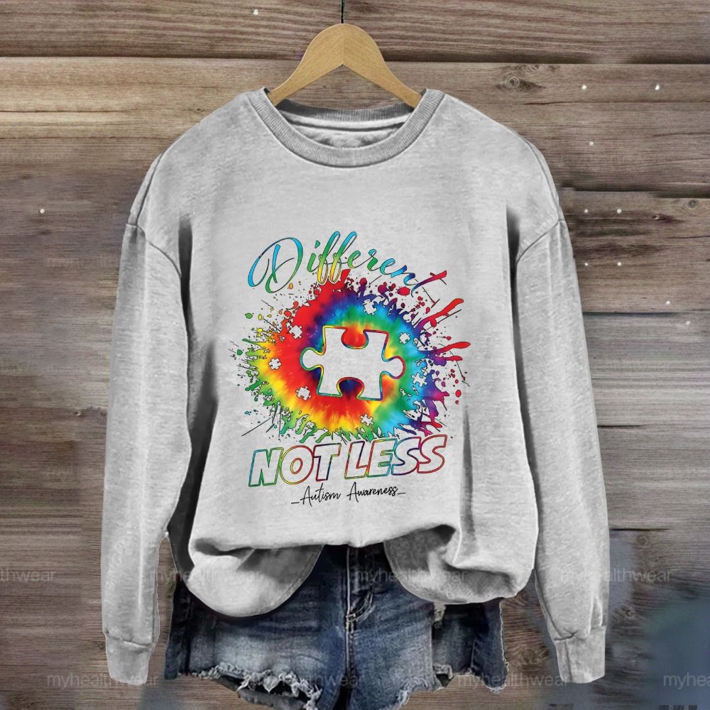 Different Not Less Autism Awareness Sweatshirt
