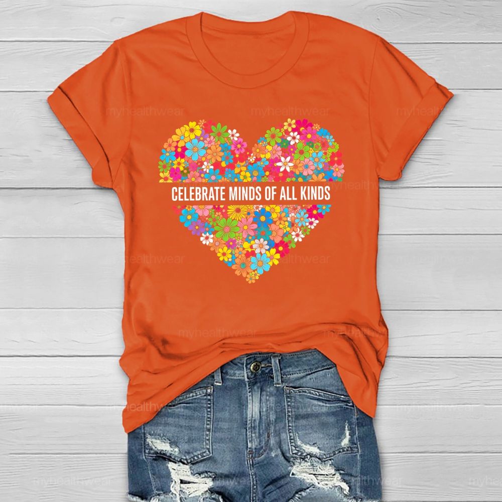 Celebrate Minds Of All Kinds Flowers Healthwear T-shirt