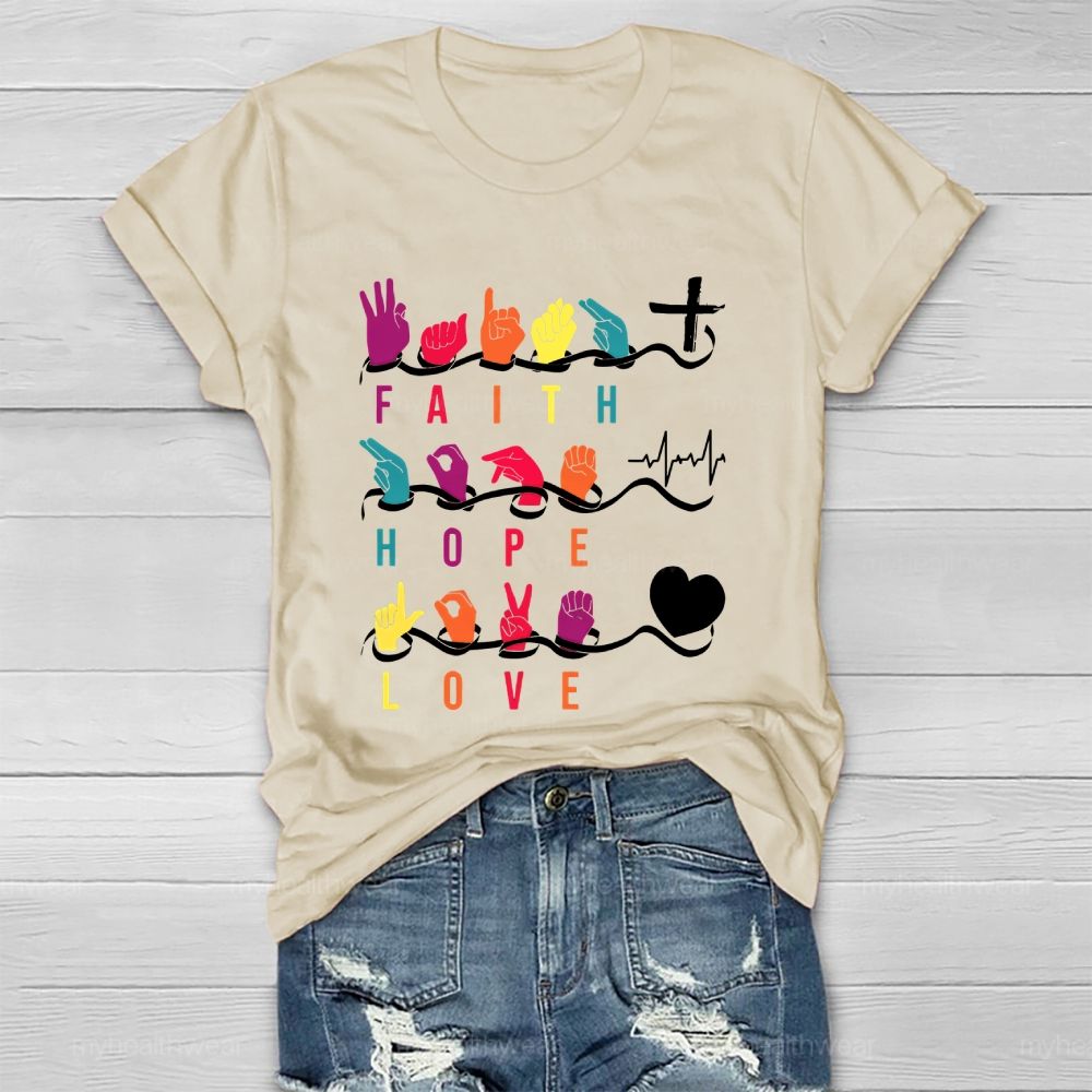 Faith Hope Love Sign Language Healthwear T-shirt