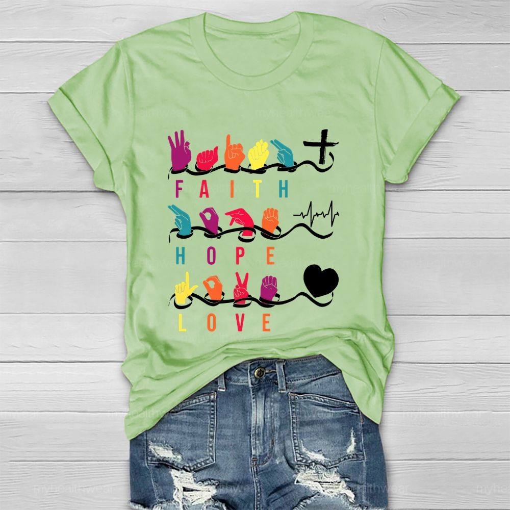 Faith Hope Love Sign Language Healthwear T-shirt