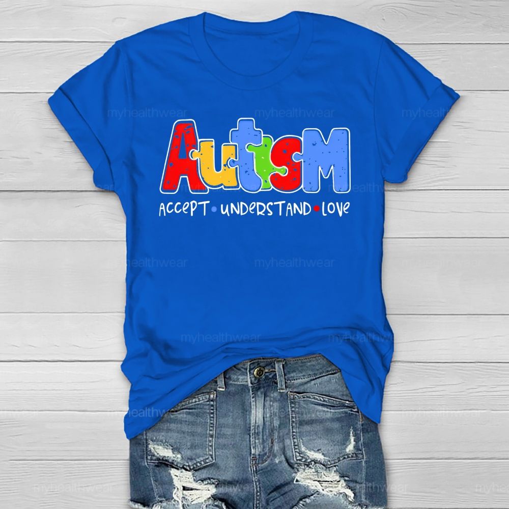 Autism Awareness Accept Understand Love Healthwear T-shirt