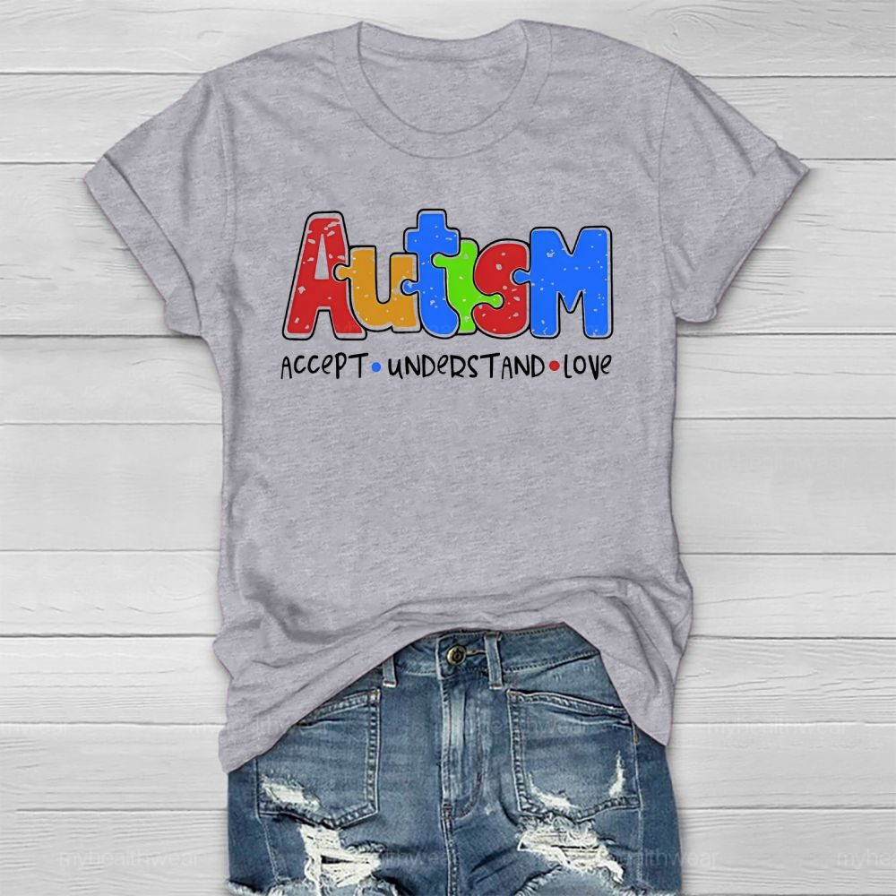 Autism Awareness Accept Understand Love Healthwear T-shirt