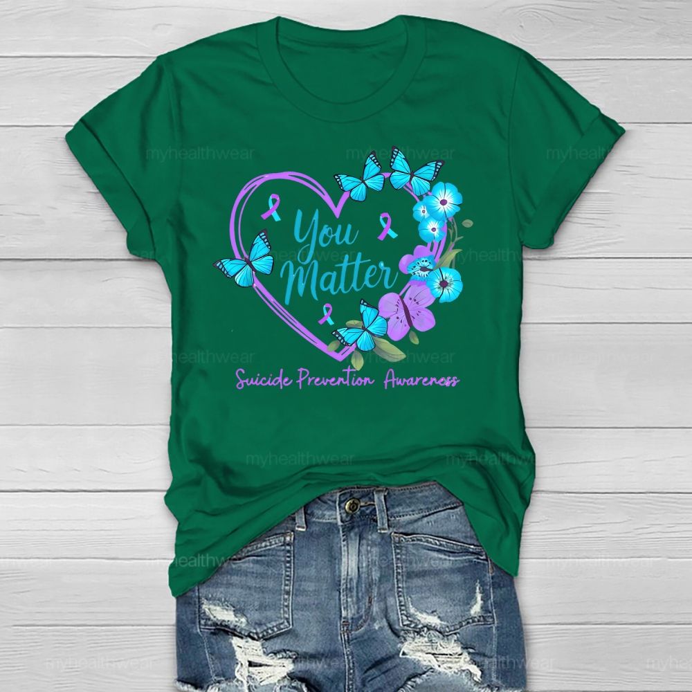 You Matter Suicide Prevention Awareness Teal Purple Heart Healthwear T-shirt