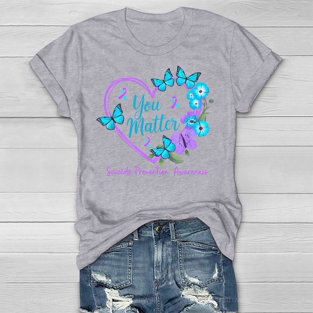 You Matter Suicide Prevention Awareness Teal Purple Heart Healthwear T-shirt