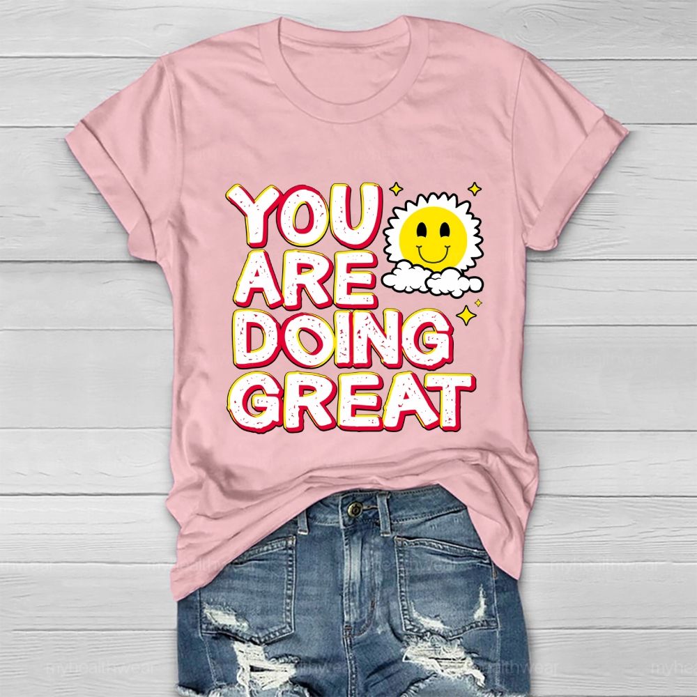 You Are Doing Great  Healthwear T-shirt