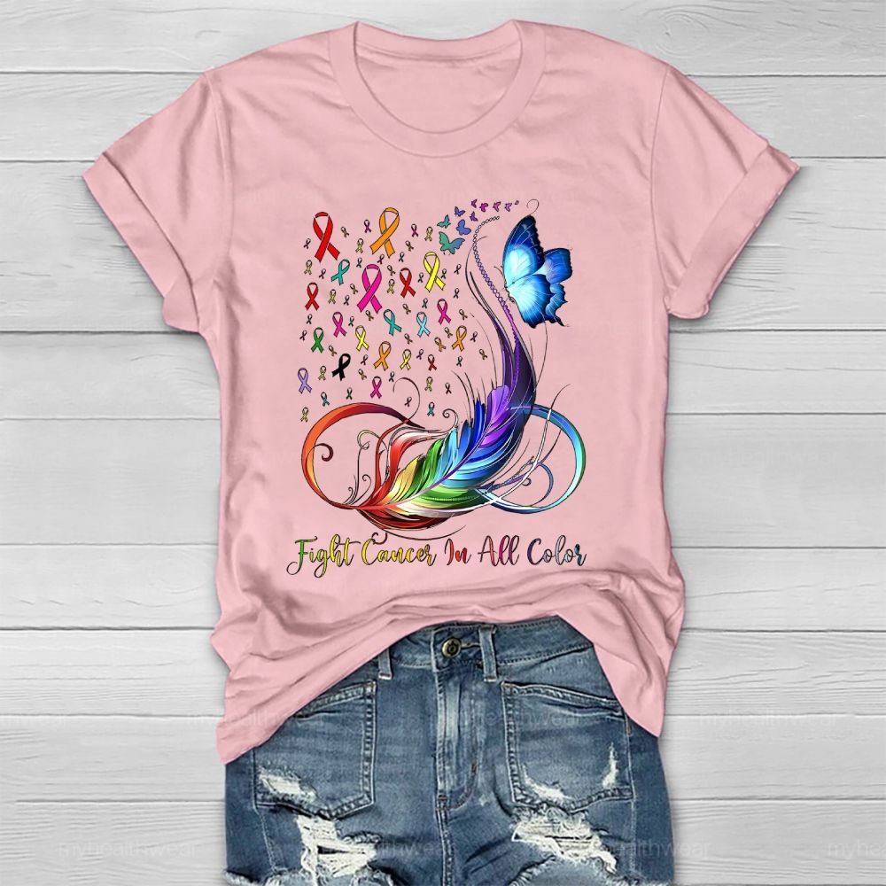 Fight Cancer In All Colors Feathers Butterflies Healthwear T-shirt