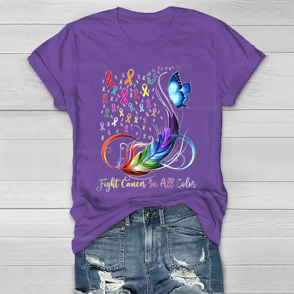 Fight Cancer In All Colors Feathers Butterflies Healthwear T-shirt
