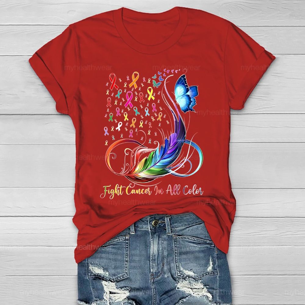 Fight Cancer In All Colors Feathers Butterflies Healthwear T-shirt