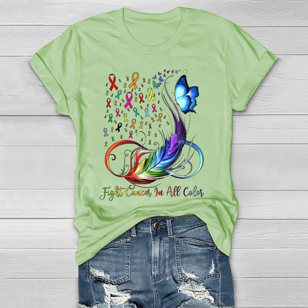 Fight Cancer In All Colors Feathers Butterflies Healthwear T-shirt
