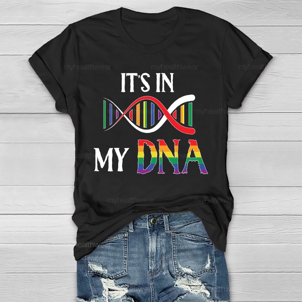 It's In My DNA Healthwear T-shirt