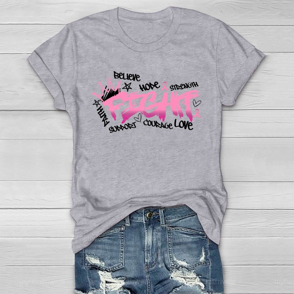 Fight Believe Hope Pink Ribbon  Healthwear T-shirt