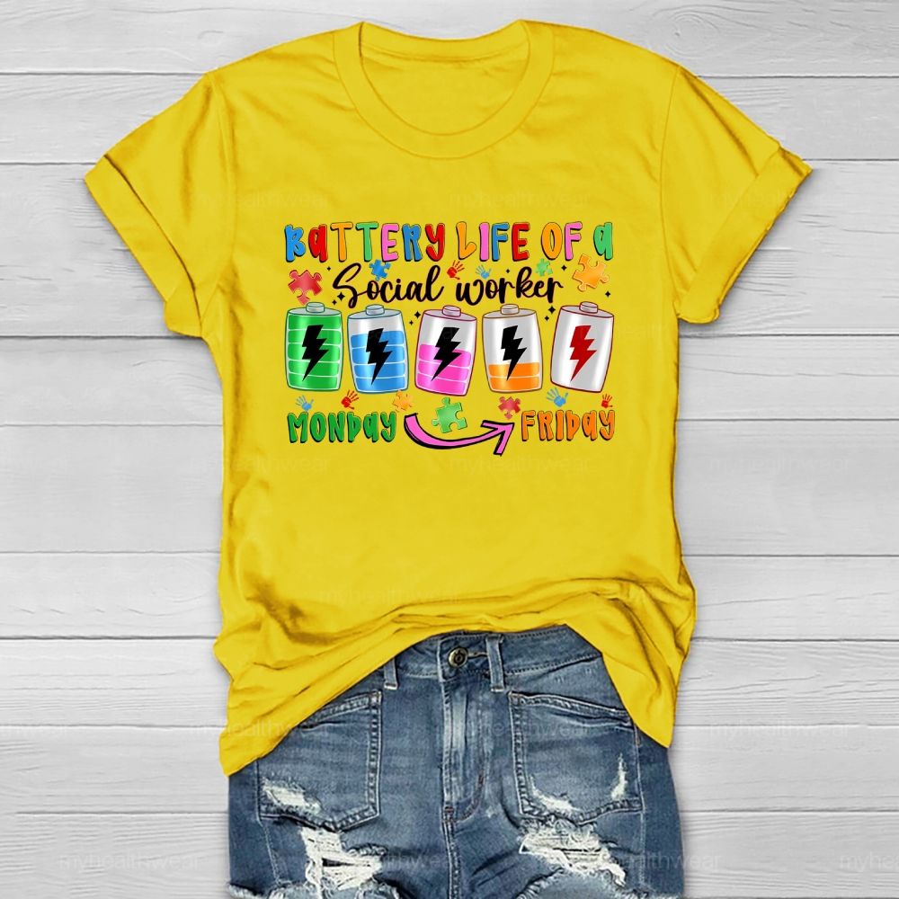 Battery Life Of A Social Worker Monday To Friday Healthwear T-shirt