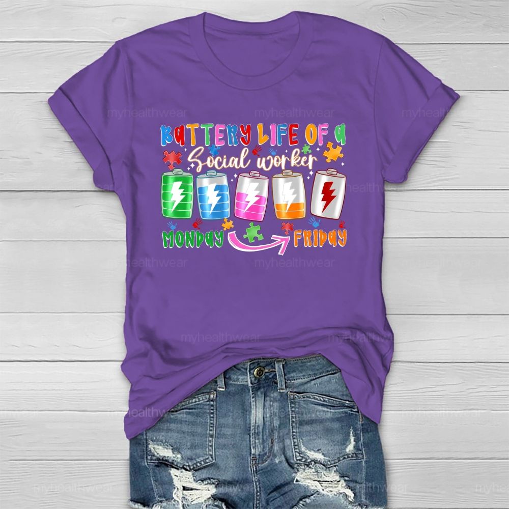 Battery Life Of A Social Worker Monday To Friday Healthwear T-shirt
