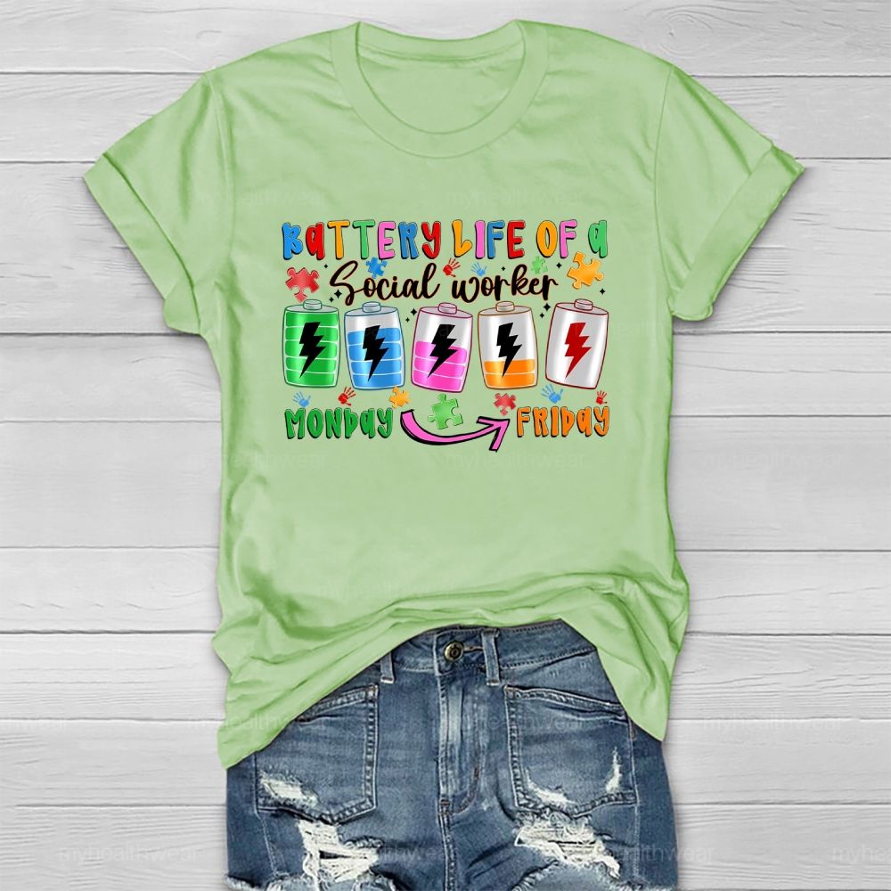 Battery Life Of A Social Worker Monday To Friday Healthwear T-shirt
