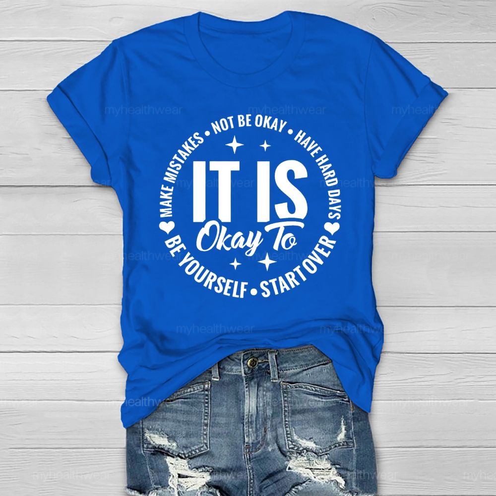 It's Ok To Not Be Ok Healthwear T-shirt