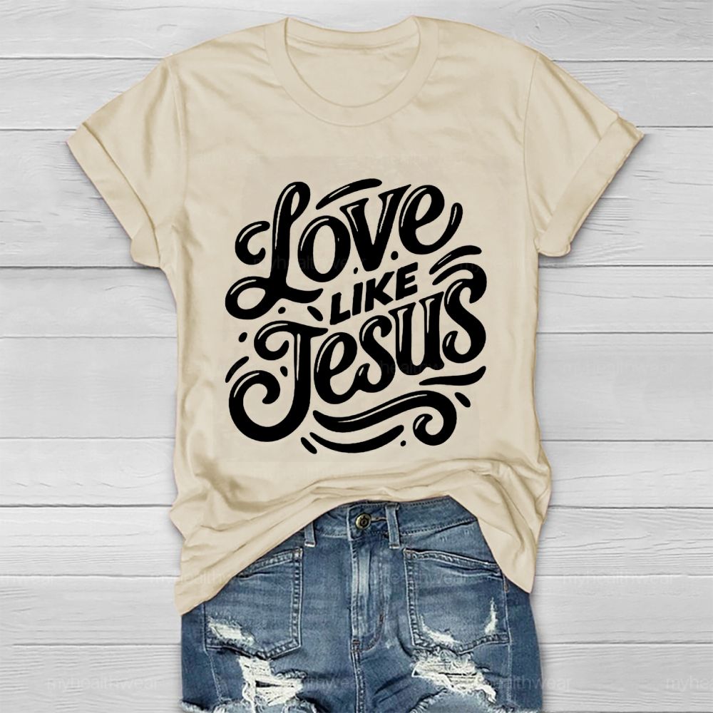 Love Like Jesus Healthwear T-shirt