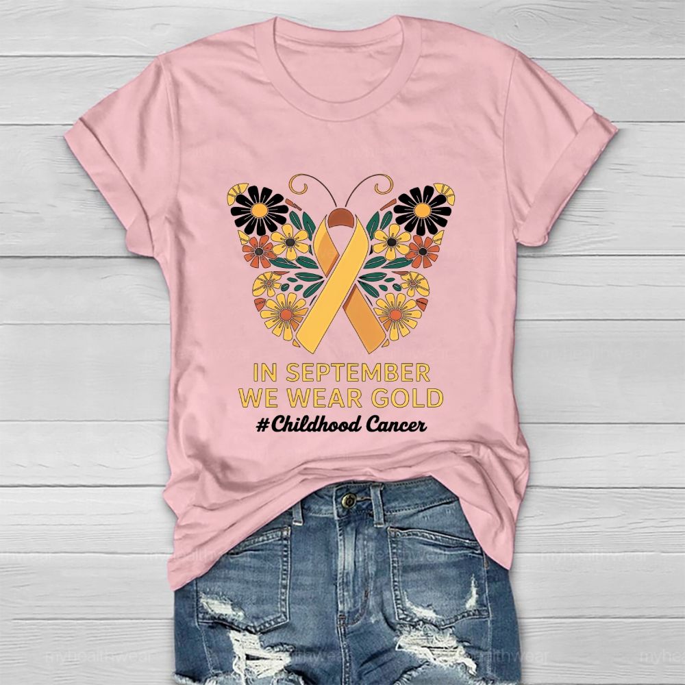 In September We Wear Gold Childhood Cancer Awareness Healthwear T-shirt