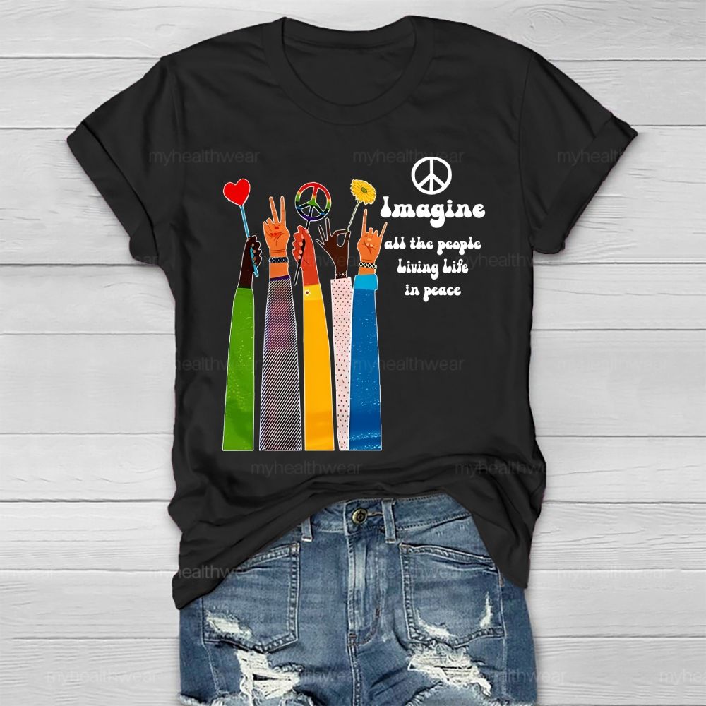 Imagine All The People Living Life In Peace Healthwear T-shirt