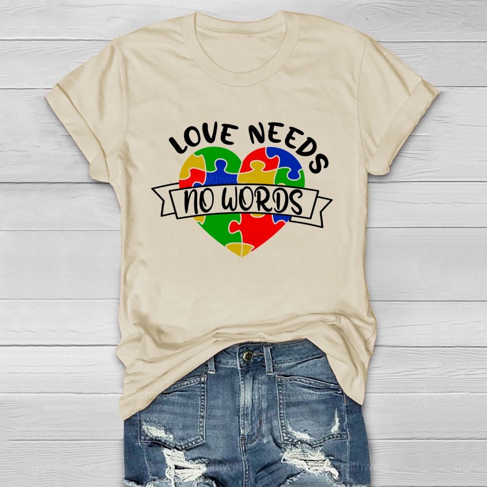 Love Needs No Words Healthwear T-shirt