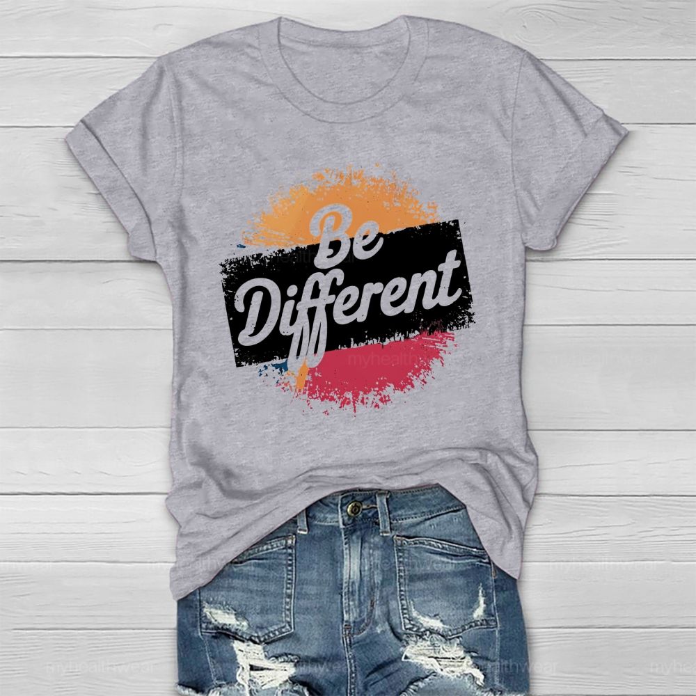 Be Different  Healthwear T-shirt