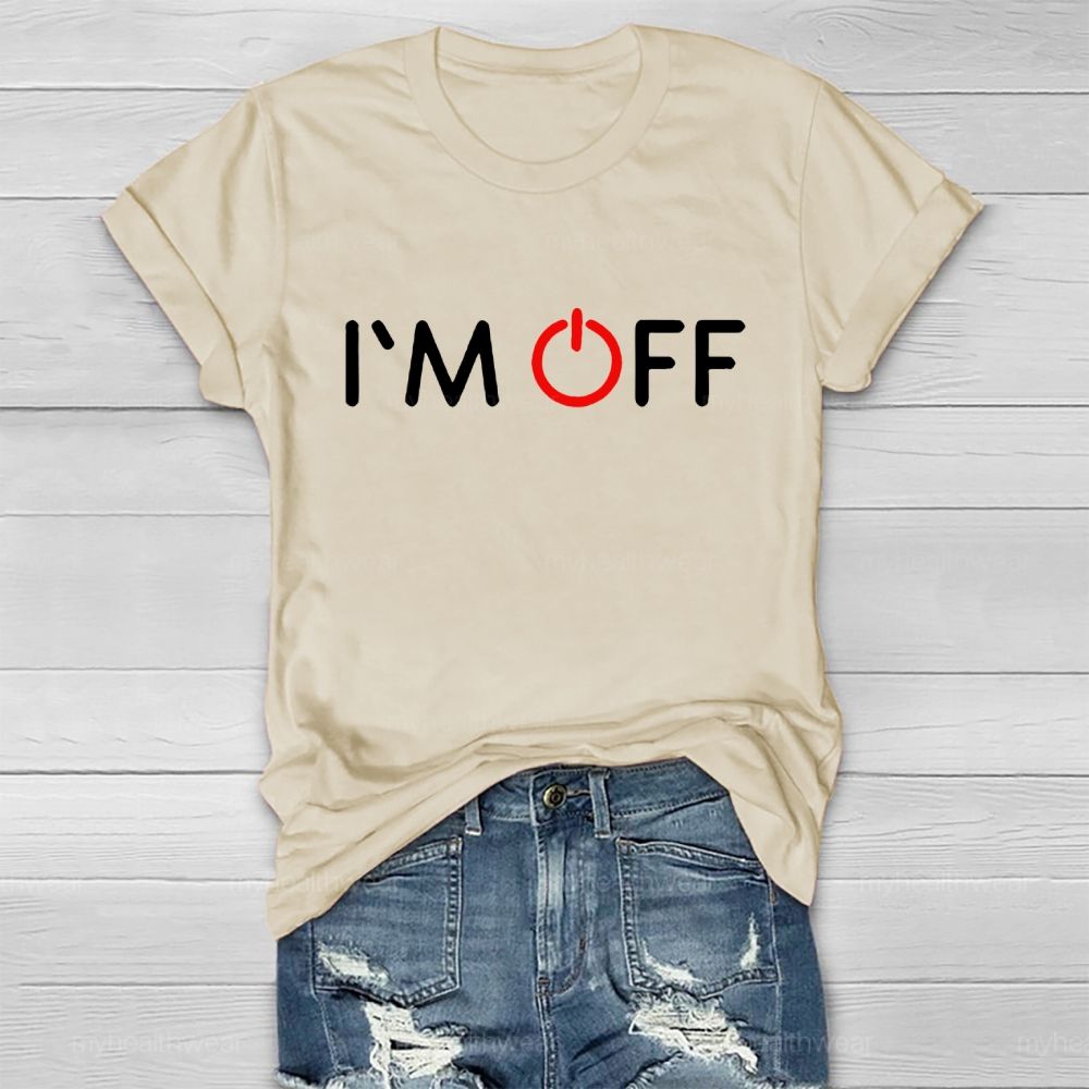I'm Off Healthwear T-shirt