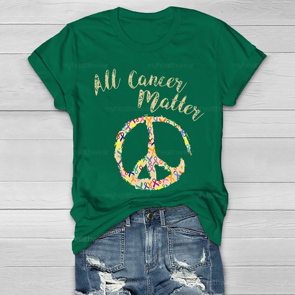 All Cancer Matter Healthwear T-shirt