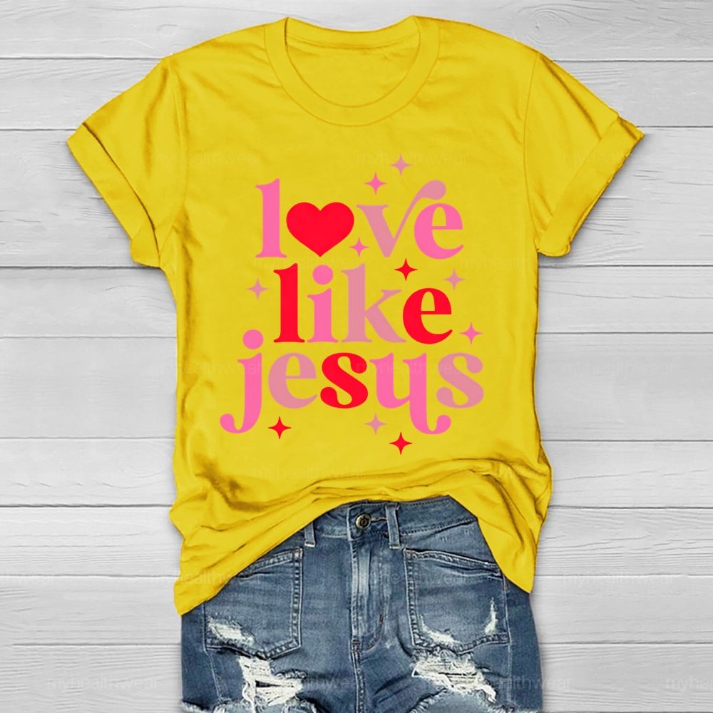 Love Like Jesus Healthwear T-shirt