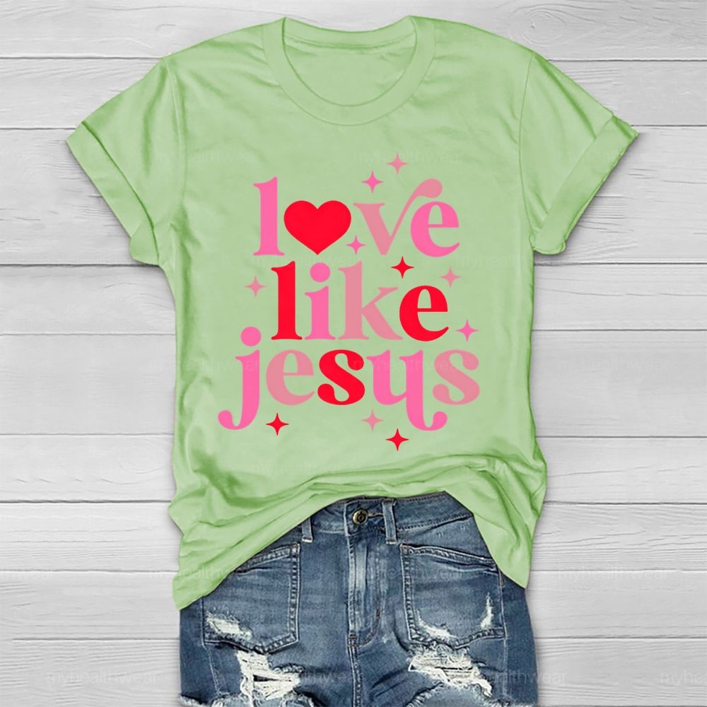 Love Like Jesus Healthwear T-shirt