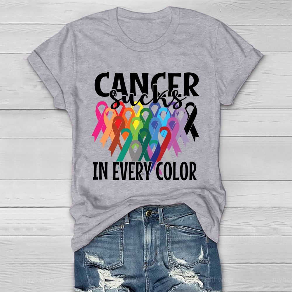 Cancer Sucks In Every Color Healthwear T-shirt