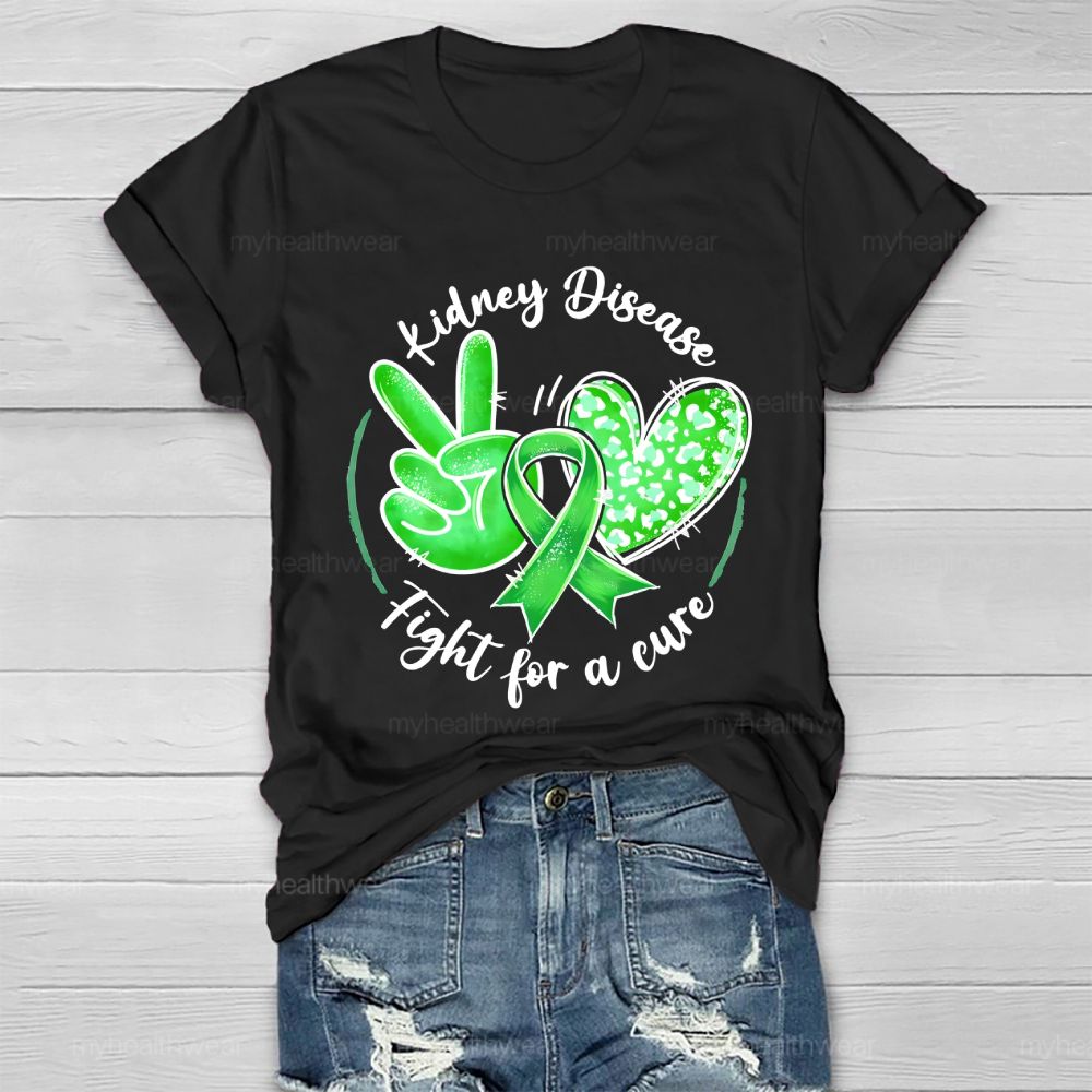 Kidney Disease Fight For A Cure Healthwear T-shirt