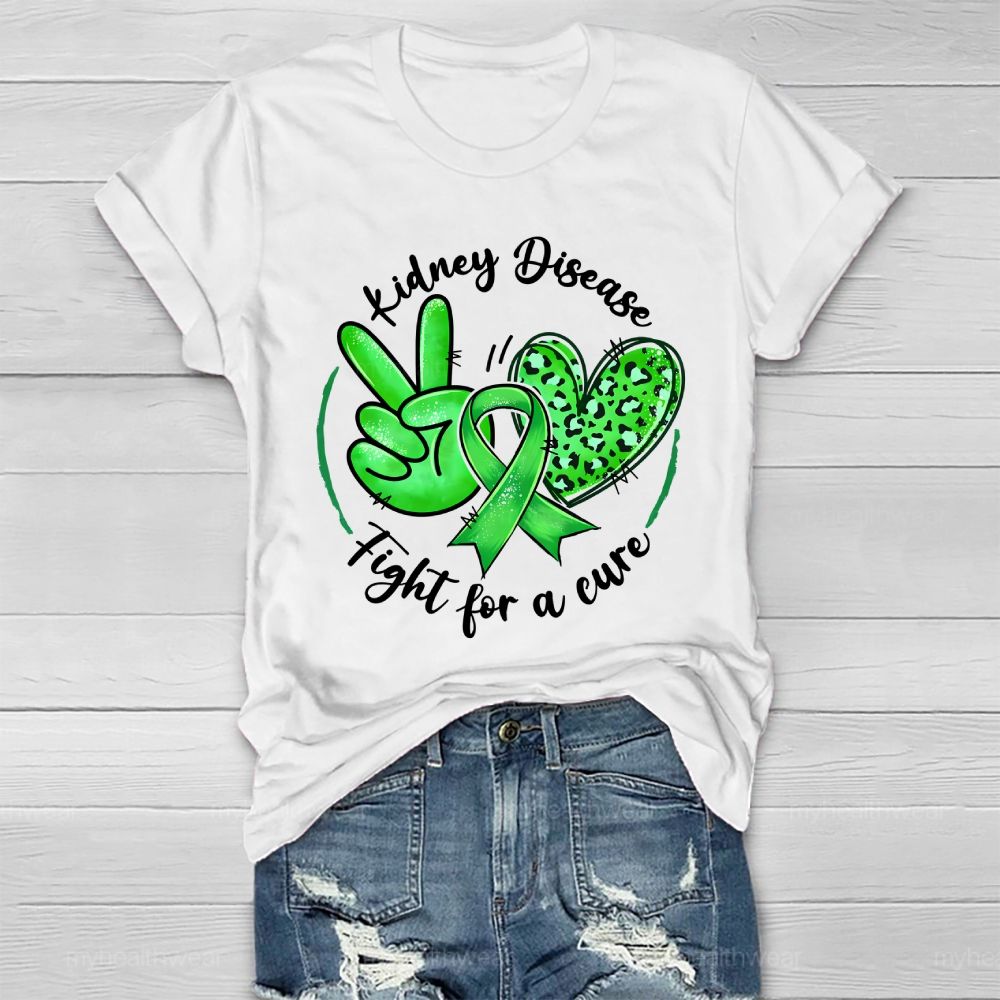 Kidney Disease Fight For A Cure Healthwear T-shirt