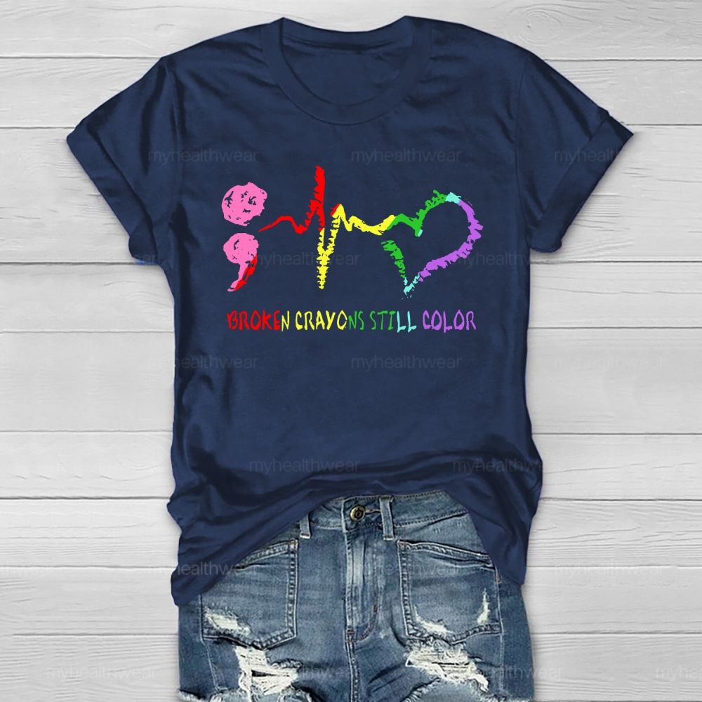 Broken Crayons Still Color Heartbeat Healthwear T-shirt