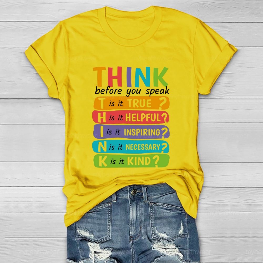 Think Before You Speak  Healthwear T-shirt