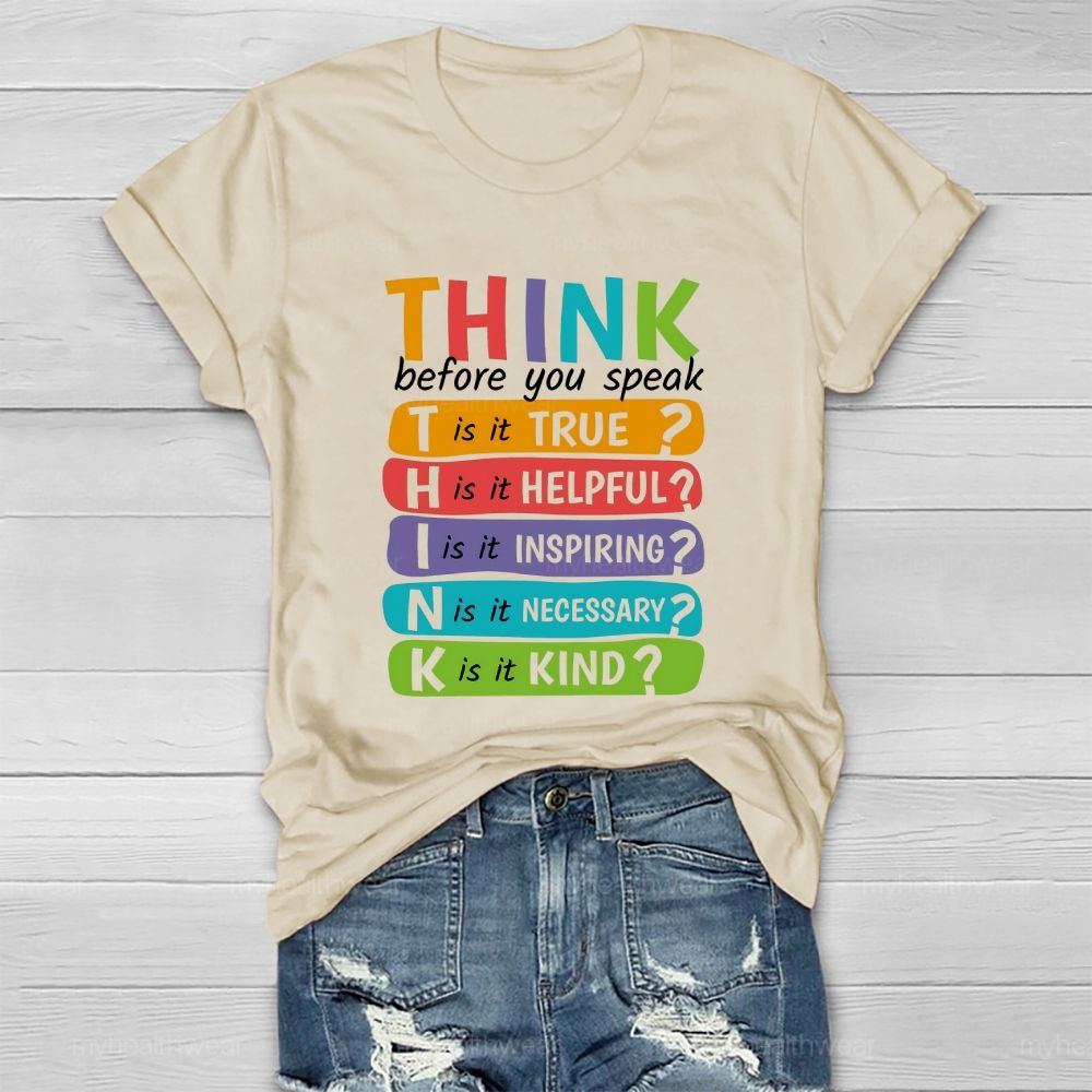 Think Before You Speak  Healthwear T-shirt