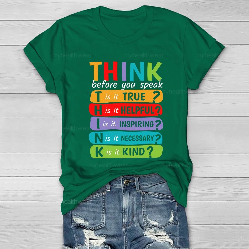 Think Before You Speak  Healthwear T-shirt