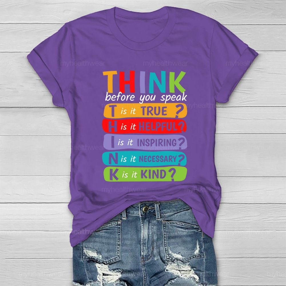 Think Before You Speak  Healthwear T-shirt