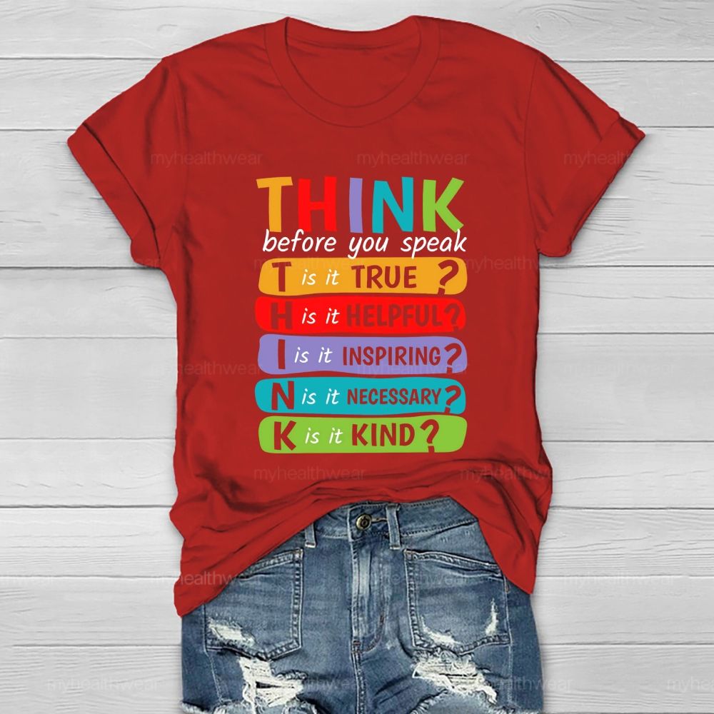 Think Before You Speak  Healthwear T-shirt