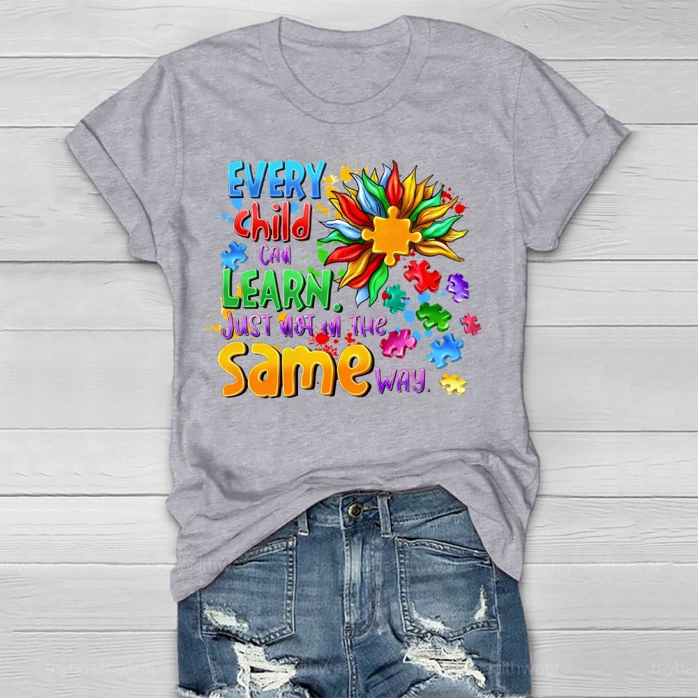 Every Child Can Learn Just Not In The Same Way Healthwear T-shirt