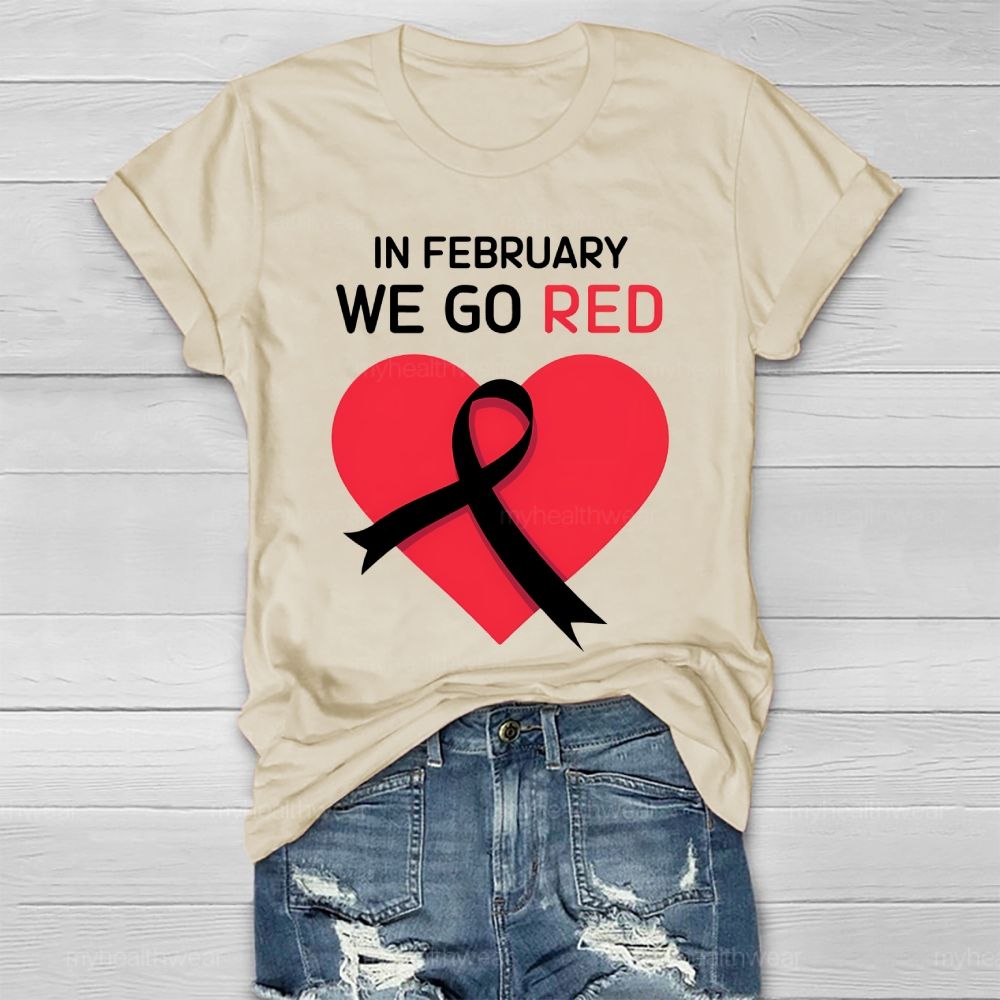 In February We Wear Red Healthwear T-shirt