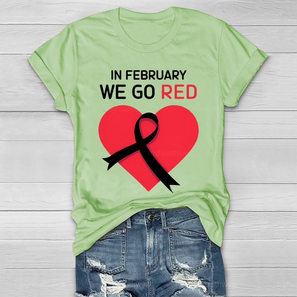 In February We Wear Red Healthwear T-shirt