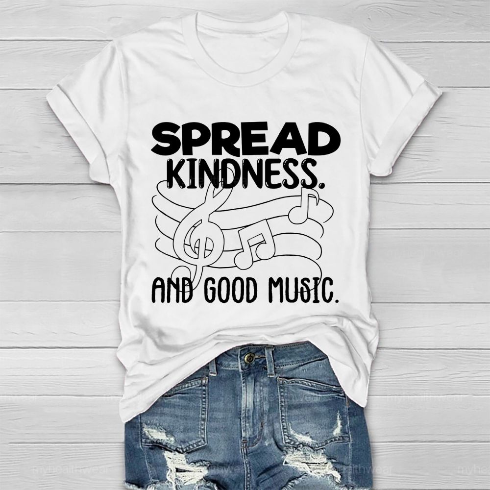Spread Kindness And Good Music  Healthwear T-shirt