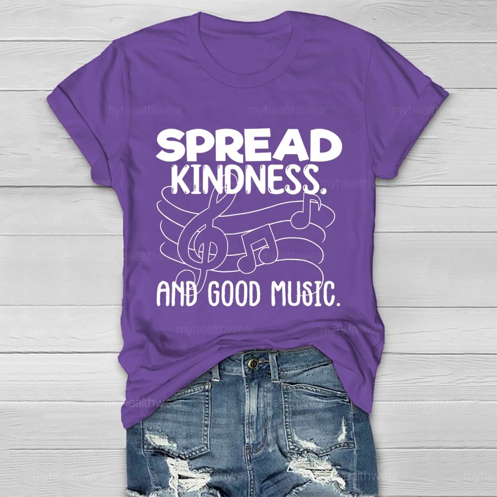 Spread Kindness And Good Music  Healthwear T-shirt
