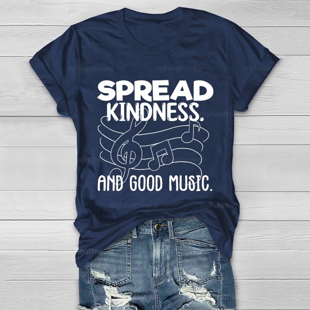 Spread Kindness And Good Music  Healthwear T-shirt