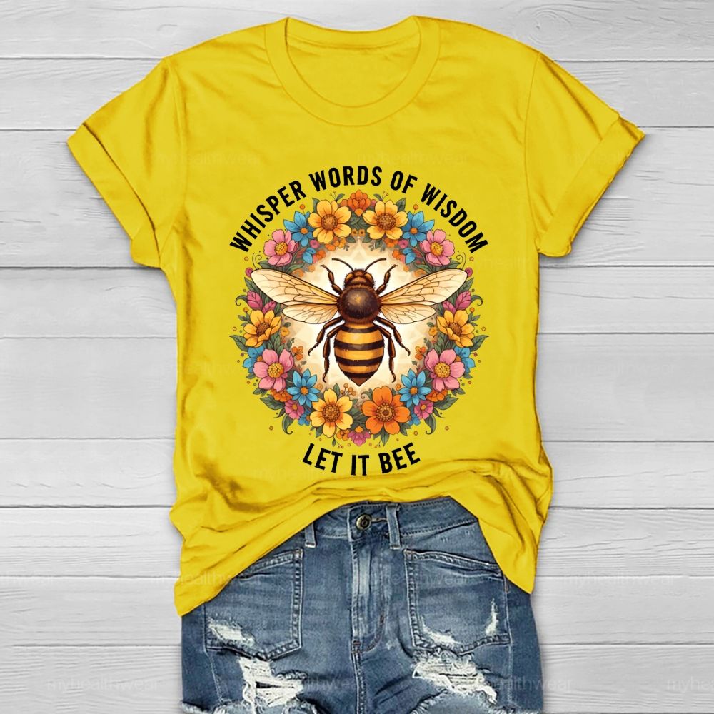 Whisper Words Of Wisdom Let It Be Graphic   Healthwear T-shirt