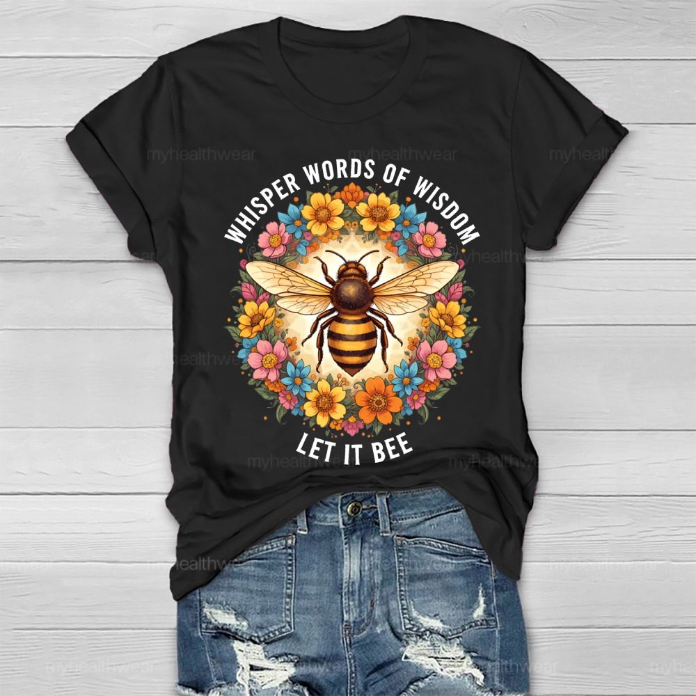 Whisper Words Of Wisdom Let It Be Graphic   Healthwear T-shirt