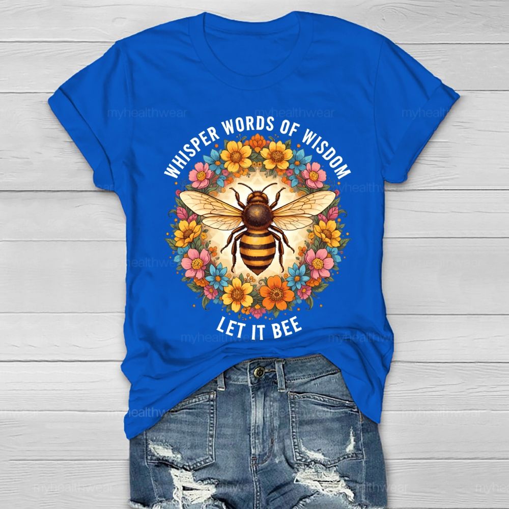 Whisper Words Of Wisdom Let It Be Graphic   Healthwear T-shirt