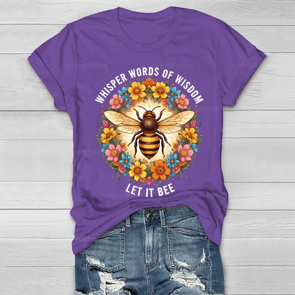 Whisper Words Of Wisdom Let It Be Graphic   Healthwear T-shirt