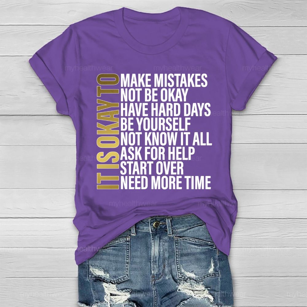 It's Okay To Make Mistakes Healthwear T-shirt